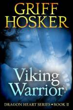 Viking Warrior af Griff Hosker