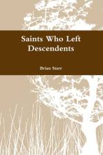 Saints Who Left Descendents af Brian Starr