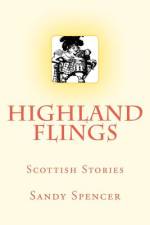 Highland Flings af Sandy Spencer