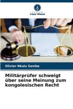 Militärprüfer schweigt über seine Meinung zum kongolesischen Recht af Olivier Nkulu Samba