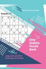 Let's play with your brain Easy Sudoku Puzzle Book af Laalpiran Publishing