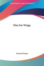 Pins For Wings af Emanuel Morgan