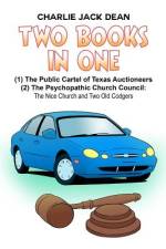 The Public Cartel of Texas Auctioneers af Charlie Jack Dean