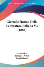 Giornale Storico Della Letteratura Italiana V3 (1884) af Arturo Graf