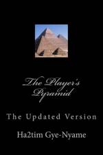 The Player's Pyramid af Ha2tim Gye-Nyame