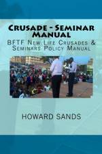 Crusade - Seminar Manual af Howard Sands