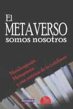 El METAVERSO somos nosotros af Jorge Pina