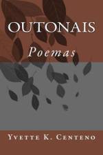 Outonais af Yvette K Centeno