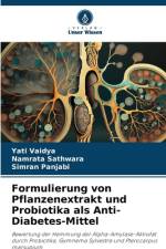 Formulierung von Pflanzenextrakt und Probiotika als Anti-Diabetes-Mittel af Yati Vaidya