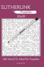 Slitherlink Puzzles - 200 Hard to Master Puzzles 20x20 vol.30 af David Smith
