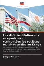 Les défis institutionnels auxquels sont confrontées les sociétés multinationales au Kenya af Joseph Musasizi