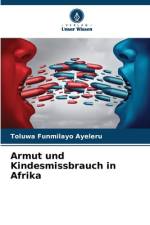 Armut und Kindesmissbrauch in Afrika af Toluwa Funmilayo Ayeleru
