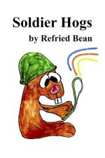 Soldier Hogs af Refried Bean