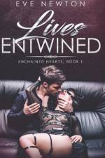 Lives Entwined af Eve Newton