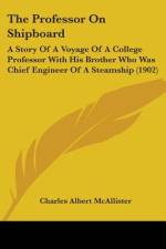 The Professor On Shipboard af Charles Albert Mcallister