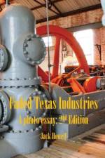 Faded Texas Industries af Jack Howell