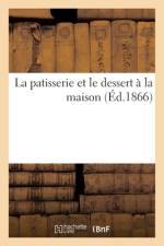 La patisserie et le dessert à la maison af Collectif