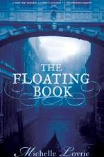 The Floating Book af Michelle Lovric