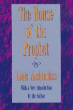 The House of the Prophet af Louis Auchincloss