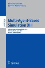 Multi-Agent-Based Simulation XIII af Francesca Giardini