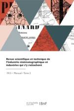 Revue scientifique et technique de l'industrie cinématographique et industries qui s'y rattachent af Collectif