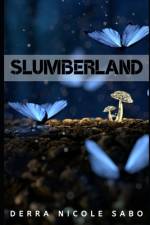Slumberland af Derra Nicole Sabo