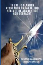 Ik zal je plannen verslagen omdat ik tijd heb met de almachtige God gebracht af Marguerite Breedy-Haynes