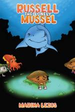 Russell The Lonely Mussel af Marina Lezos