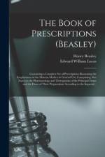 The Book of Prescriptions (Beasley) af Henry Beasley