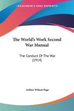 The World's Work Second War Manual af Arthur Wilson Page