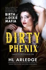 Dirty Phenix af Hl Arledge