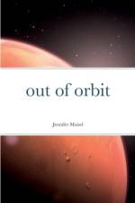 out of orbit af Jennifer Maisel