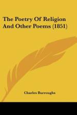 The Poetry Of Religion And Other Poems (1851) af Charles Burroughs