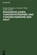 Paraneoplasien, Tumorsyntropien und Tumorsyndrome der Haut af Hagedorn Hauf Thomas Manfred Gerhard... Hagedorn Hauf Thomas