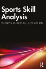 Sports Skill Analysis af Weidong Li