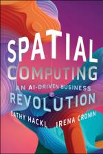 Spatial Computing af Cathy (Spatial Dynamics) Hackl