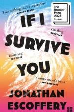 If I Survive You af Jonathan Escoffery