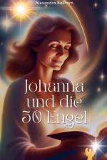 Johanna und die 50 Engel af Alexandra Ballhorn
