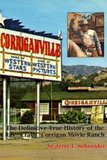 Corriganville Movie Ranch af Jerry L Schneider