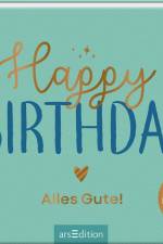 Happy Birthday - Alles Gute!