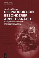 Die Produktion besonderer Arbeitskräfte af Jessica Richter