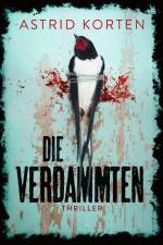 Die Verdammten af Astrid Korten