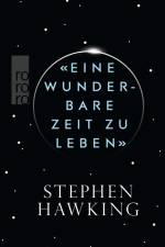 «Eine wunderbare Zeit zu leben» af Stephen Hawking