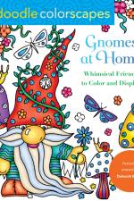 Zendoodle Colorscapes: Gnomes at Home: Whimsical Friends to Color and Display af Deborah Muller
