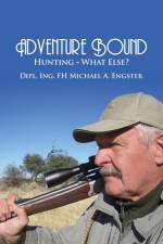Adventure Bound af Michael A. Engster