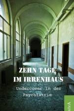 Zehn Tage im Irrenhaus af Nellie Bly