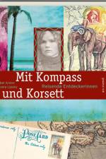 Mit Kompass und Korsett af Bärbel Arenz