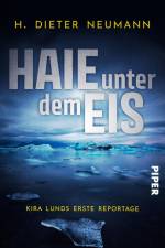 Haie unter dem Eis - Kira Lunds erste Reportage af H. Dieter Neumann