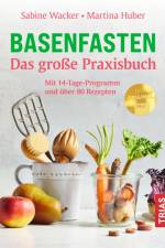 Basenfasten - Das große Praxisbuch af Sabine Wacker