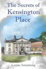 The Secrets of Kensington Place af Louise Armstrong